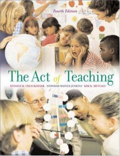 The Act of Teaching by Donald Cruickshank