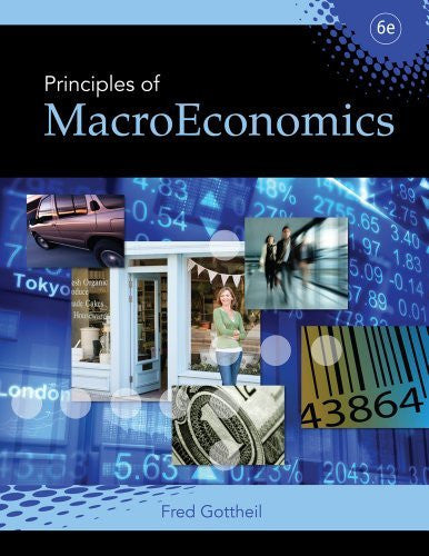 Principles of Macroeconomics by Fred M Gottheil