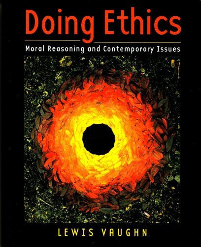 Doing Ethics by Lewis Vaughn