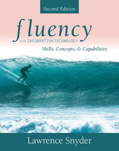Fluency With Information Technology by Lawrence Snyder
