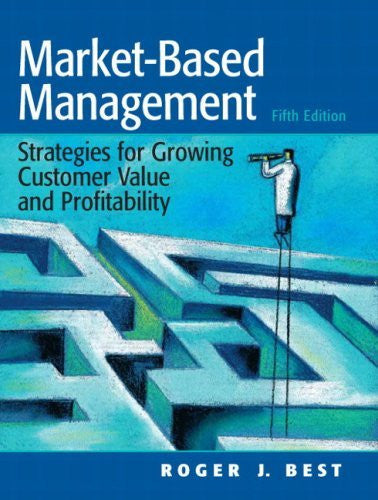 Market-Based Management by Roger Best