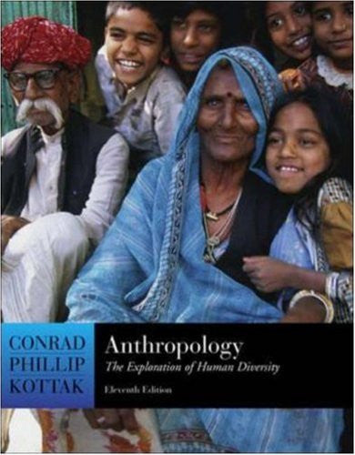Anthropology by Conrad Phillip Kottak
