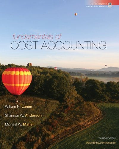 Fundamentals of Cost Accounting by William Lanen