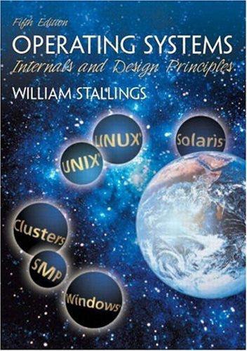Operating Systems by William Stallings