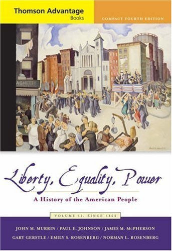 Liberty Equality Power Volume 2 by John M Murrin