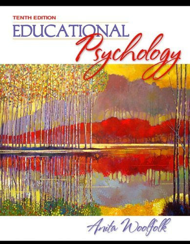 Educational Psychology by Anita E Woolfolk