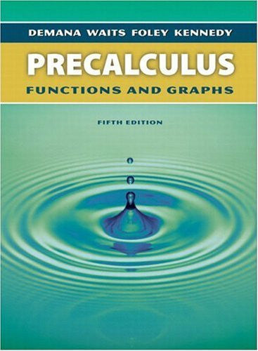 Precalculus by Franklin Demana