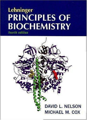 Lehninger Principles Of Biochemistry by David L Nelson