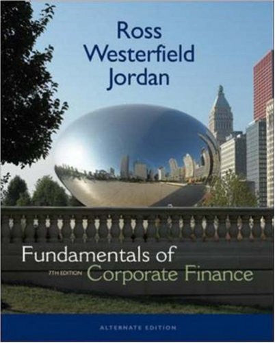 Fundamentals of Corporate Finance by Randolph W Westerfield / Ross