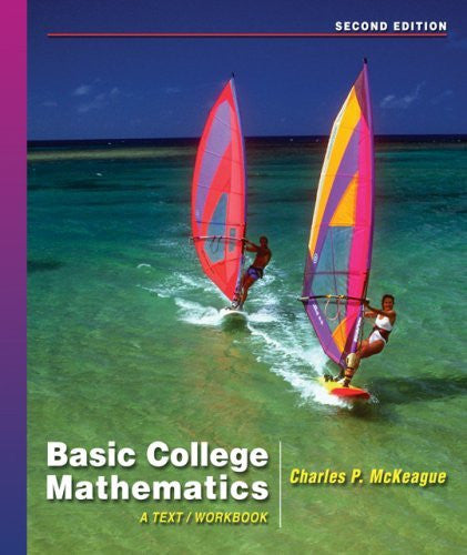Basic College Mathematics by Charles P McKeague
