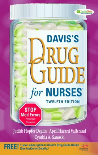 Davis' Drug Guide For Nurses by Judi Deglin / Vallerand