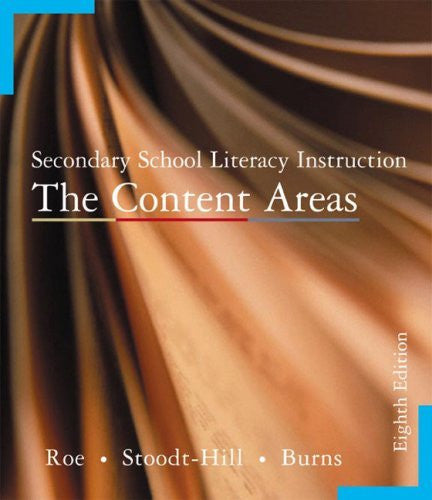 Secondary School Literacy Instruction by Betty D Roe