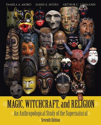 Magic Witchcraft And Religion by Pamela Moro