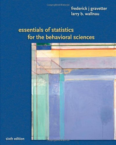 Essentials of Statistics For The Behavioral Sciences by Gravetter