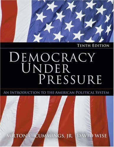 Democracy Under Pressure by Milton C Cummings