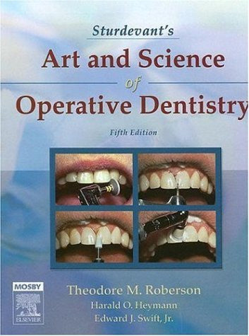 Sturdevant's Art And Science of Operative Dentistry by Roberson