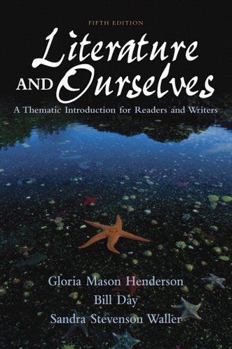 Literature And Ourselves by Gloria Mason Henderson