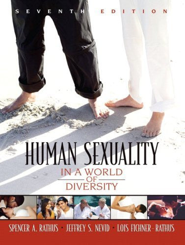 Human Sexuality In A World of Diversity by Spencer A Rathus