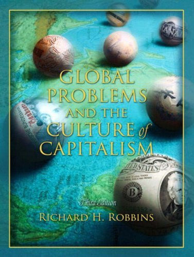 Global Problems And The Culture of Capitalism by Richard H Robbins