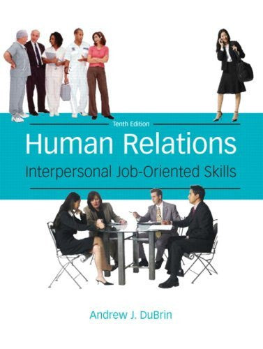 Human Relations by Andrew J DuBrin