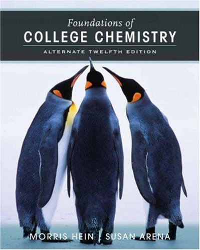 Foundations of College Chemistry by Morris Hein