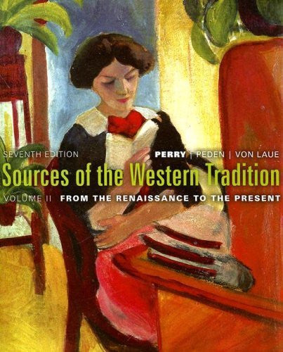 Sources of The Western Tradition Volume 2 by Perry