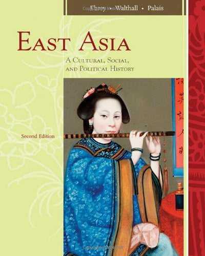 East Asia by Patricia Buckley Ebrey