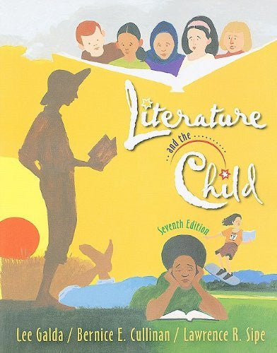 Literature And The Child by Lee Galda