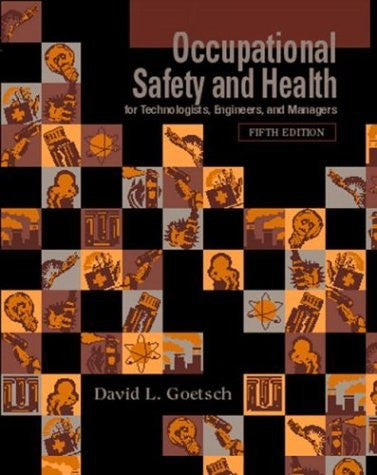 Occupational Safety And Health For Technologists Engineers And
