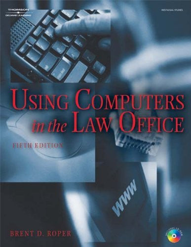 Using Computers In The Law Office by Brent Roper / Cornick