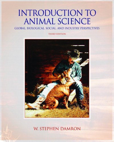 Introduction To Animal Science by W Stephen Damron
