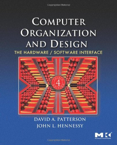 Computer Organization And Design by David A Patterson
