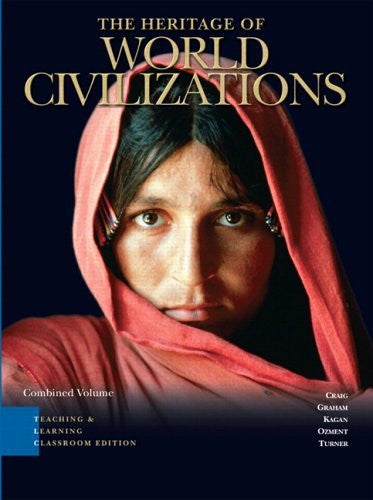 Heritage of World Civilizations Brief Edition by Albert M Craig