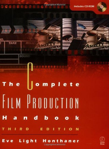 The Complete Film Production Handbook by Eve Light Honthaner