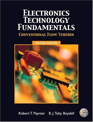 Electronics Technology Fundamentals Conventional Flow by Robert T Paynter