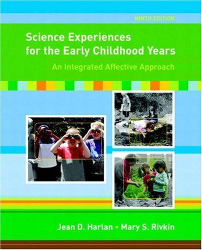 Science Experiences For The Early Childhood Years by Jean D Harlan