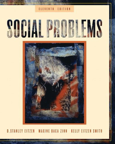 Social Problems by D Stanley Eitzen