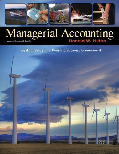 Managerial Accounting by Ronald Hilton