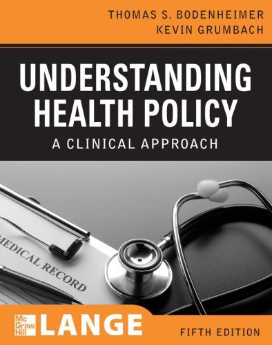Understanding Health Policy by Thomas Bodenheimer / Grumbach