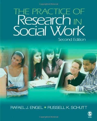 The Practice of Research In Social Work by Rafael J Engel