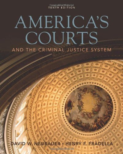 America's Courts And The Criminal Justice System by David W Neubauer