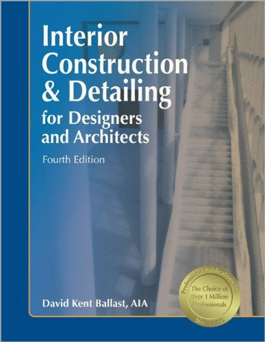 Interior Construction And Detailing For Designers And Architects by