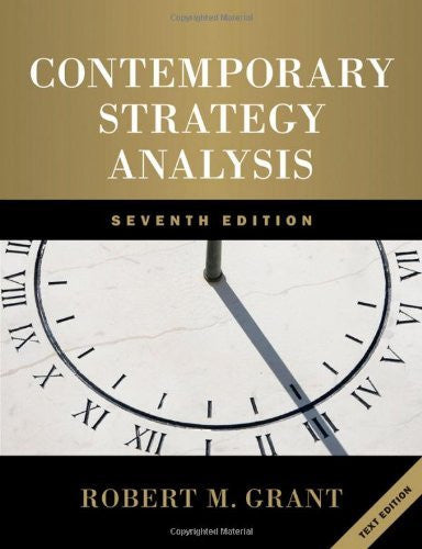 Contemporary Strategy Analysis by Robert M Grant