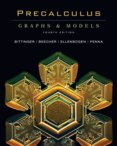 Precalculus Graphs And Models by Marvin L Bittinger
