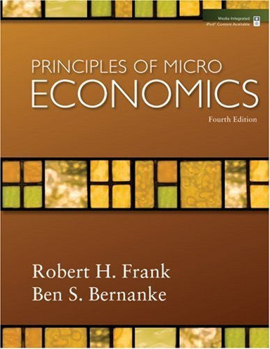 Principles of Microeconomics by Robert Frank