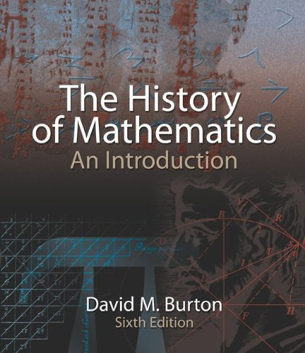 The History of Mathematics by David Burton