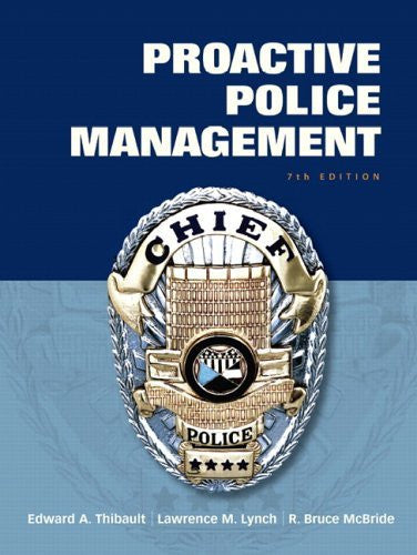 Proactive Police Management by Edward A Thibault