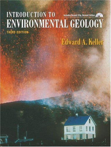 Introduction To Environmental Geology by Edward A Keller