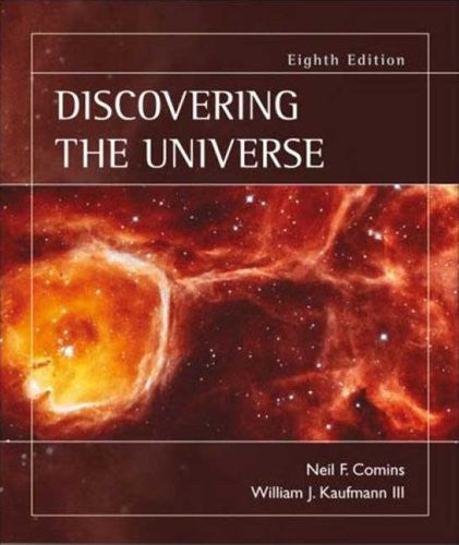 Discovering The Universe by Neil F Comins
