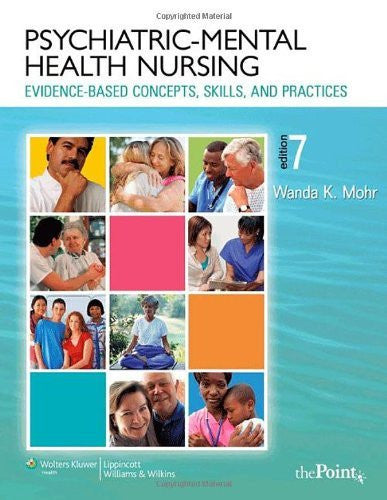 Psychiatric Mental Health Nursing by Wanda K Mohr